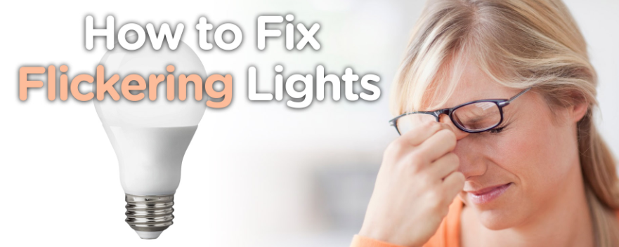 How to fix flickering lights